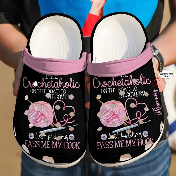 Crocheting Personalized I Am A Crochetaholic Crocs Clog Shoes