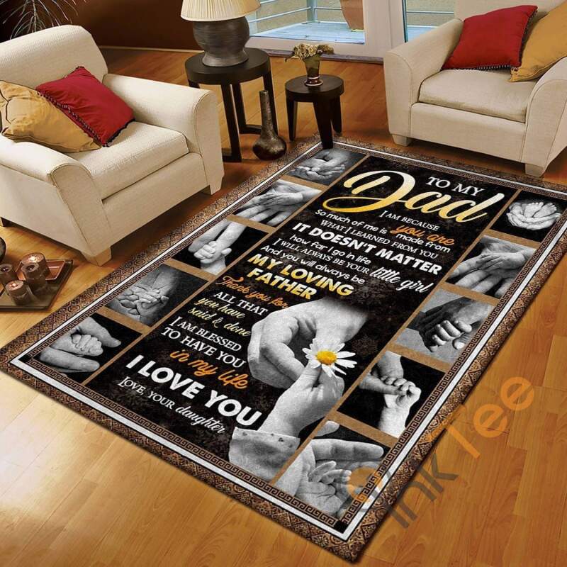 Daughter To Dad My I’m Blessed Have You In Life Bedroom Home Decoration Gift For Father’s Day Rug