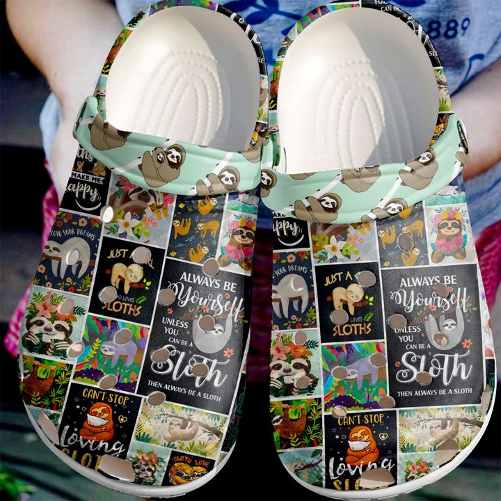 Sloth Always Be Yourself Crocs Clog Shoes