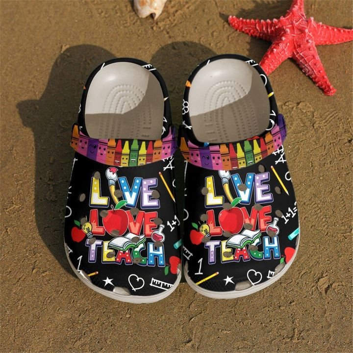 Teacher Live Love Teach Crocs Clog Shoes